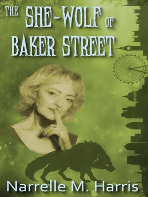 cover image of The She-Wolf of Baker Street